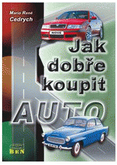 kniha Jak dobře koupit auto, BEN - technická literatura 2000