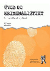 kniha Úvod do kriminalistiky, Aleš Čeněk 2012