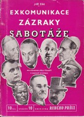 kniha Exkomunikace, zázraky, sabotáže od Krakova přes Číhošť k Banské Bystrici, Rudé právo, vydav. čas. 1950