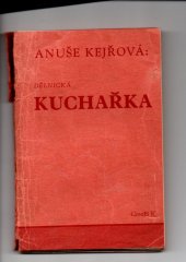 kniha Dělnická kuchařka, Antonín Svěcený 1923