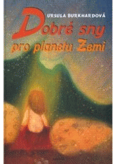 kniha Dobré sny pro planetu Zemi, Fabula 2007