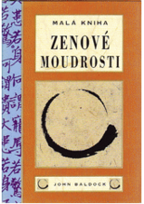 kniha Malá kniha zenové moudrosti, Volvox Globator 1996