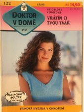 kniha Vrátím ti tvou tvář, Ivo Železný 1995