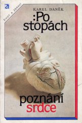 kniha Po stopách poznání srdce, Avicenum 1984