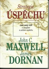 kniha Strategie úspěchu [jaké cesty zvolit k dosažení a udržení úspěchu], BMSS-Start 1996