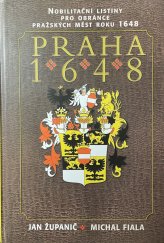 kniha Praha 1648 nobilitační listiny pro obránce pražských měst roku 1648, VR Atelier 2001
