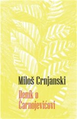 kniha Deník o Čarnojevićovi, Runa 2024