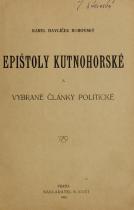kniha Epištoly Kutnohorské a vybrané články politické, B. Kočí 1906