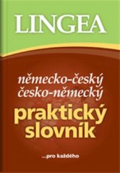 kniha Německo-český česko-německý praktický slovník ...pro každého, Lingea 2015