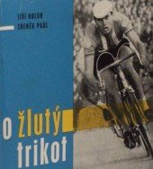 kniha O žlutý trikot, Sportovní a turistické nakladatelství 1964