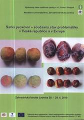 kniha Šarka peckovin - současný stav problematiky v České republice a v Evropě [Zahradnická fakulta Lednice, 28.-29.6.2010], Výzkumný ústav rostlinné výroby 2010