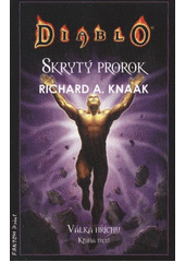 kniha Diablo:Válka hříchů 3. - Skrytý prorok, Fantom Print 2012