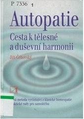 kniha Autopatie cesta k tělesné a duševní harmonii, Alternativa 2003