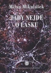 kniha Tady nejde o lásku, Alfa-Omega 2010