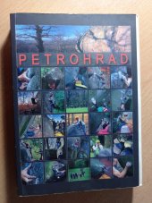 kniha Petrohrad jaro 2009 : Petrohrad - centrální část, Vlčí kopec, Kosobody, Bukov, Mlýnský vrch, Žihelsko, Petr Dvořák - Tiskárna] 2009