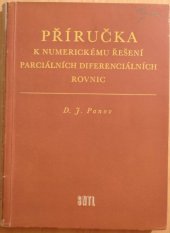 kniha Příručka k numerickému řešení parciálních diferenciálních rovnic Určeno věd. pracovníkům, inž. a posluchačům techniky, SNTL 1958