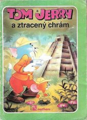 kniha Tom a Jerry a ztracený chrám, Medium 1990