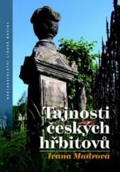 kniha Tajnosti českých hřbitovů, Nakladatelství Lidové noviny 2013