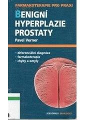 kniha Benigní hyperplazie prostaty současný přístup k farmakologické léčbě, Maxdorf 2005