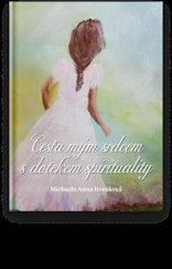 kniha Cesta mým srdcem s dotekem spirituality, Togga 2024