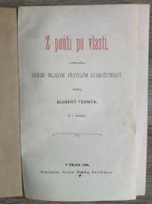 kniha Z pouti po vlasti dárek mladým přátelům starožitností, Alois Hynek 1896