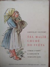 kniha Šel malíř chudě do světa Výbor z veršů k obrázkům Mikoláše Alše, SNDK 1961