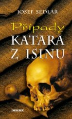 kniha Případy Katara z Isinu tři detektivní příběhy ze staré Mezopotámie, MOBA 2005