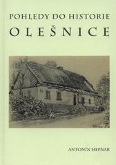 kniha Pohledy do historie Olešnice, místní části Červeného Kostelce, Pavel Mervart 2007