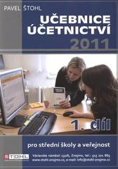 kniha Učebnice účetnictví 2011 pro střední školy a veřejnost, Pavel Štohl 2011