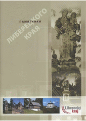 kniha Pamjatniki Libereckogo kraja, Krajevoje upravlenije Libereckogo kraja - otdel kul'tury, ochrany pamjatnikov, fizkul'tury i sporta, turizma v sotrudničestve 2008