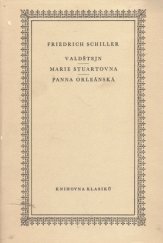 kniha Valdštejn Marie Stuartovna ; Panna Orleánská, Státní nakladatelství krásné literatury, hudby a umění 1958