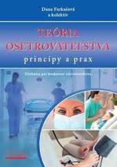 kniha Teória ošetrovateľstva, princípy a prax, Osveta 2020