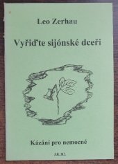 kniha Vyřiďte sijónské dceři kázání pro nemocné, A.M.I.M.S. 2010
