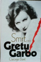 kniha Smrt pro Gretu Garbo, Erika 1993