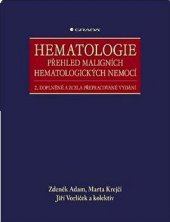 kniha Hematologie přehled maligních hematologických nemocí, Grada 2008