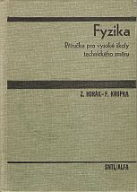 kniha Fyzika příručka pro vysoké školy technického směru, SNTL 1981