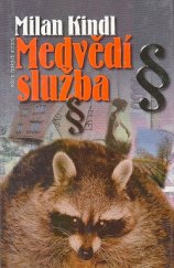 kniha Medvědí služba, Milenium 1998