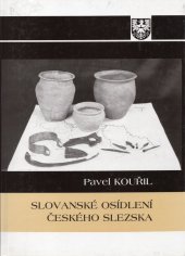 kniha Slovanské osídlení českého Slezska, Archeologický ústav Akademie věd České republiky 1994