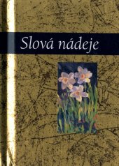 kniha Slová nádeje, Slovart 2011