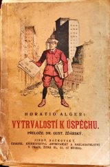 kniha Vytrvalostí k úspěchu (Lukáš Walton), Jindřich Bačkovský 1923