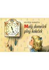 kniha Malý domeček plný koleček, Knižní klub 2004