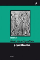 kniha Úvod do integrativní psychoterapie, Triton 2011