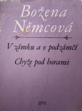 kniha V zámku a v podzámčí Chyže pod horami, SPN 1972