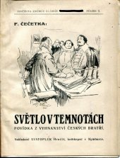 kniha Světlo v temnotách povídka z vyhnanství Českých bratří, S. Hrnčíř 1921