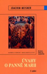 kniha Úvahy o Panně Marii být takoví, jakými nás zamýšlel Bůh, Karmelitánské nakladatelství 2006