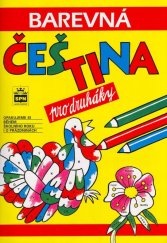 kniha Barevná čeština pro druháky, SPN-pedagogické nakladatelství 2025