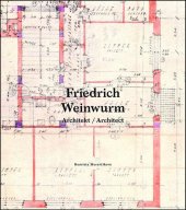 kniha Friedrich Weinwurm Architekt/Architect, Slovart 2014