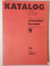 kniha Katalog výrobků pro stavební část staveb  stavební kování , ČSVA 1988