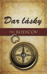 kniha Dar lásky pre rodičov, Vydavatelstvo Tatran 2015