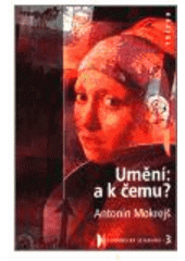 kniha Umění: a k čemu?, Triton 2002